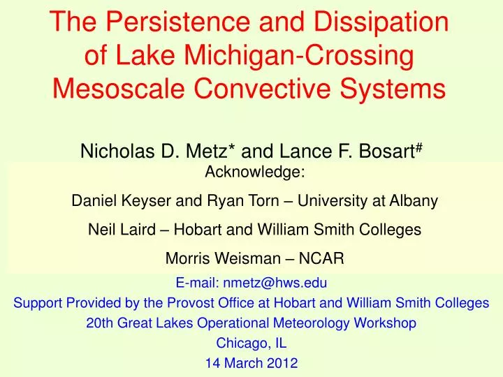 the persistence and dissipation of lake michigan crossing mesoscale convective systems