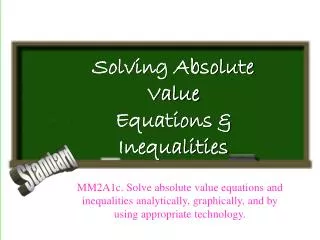 Solving Absolute Value Equations &amp; Inequalities