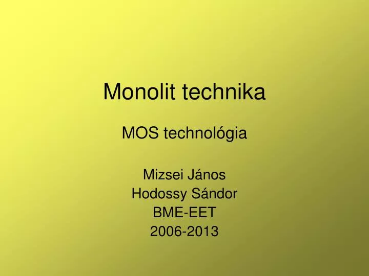monolit technika