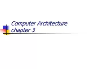 Computer Architecture chapter 3