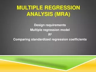 Multiple Regression Analysis (MRA)