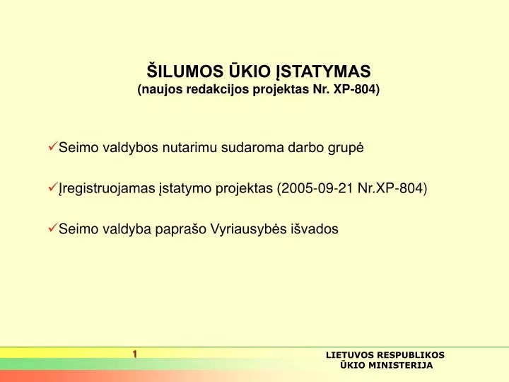 ilumos kio statymas naujos redakcijos projektas nr xp 804