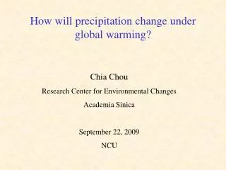 How will precipitation change under global warming?
