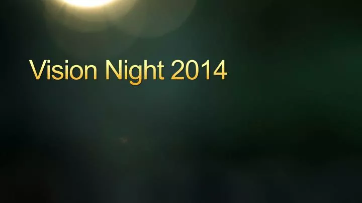 vision night 2014