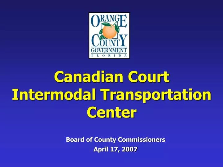 canadian court intermodal transportation center