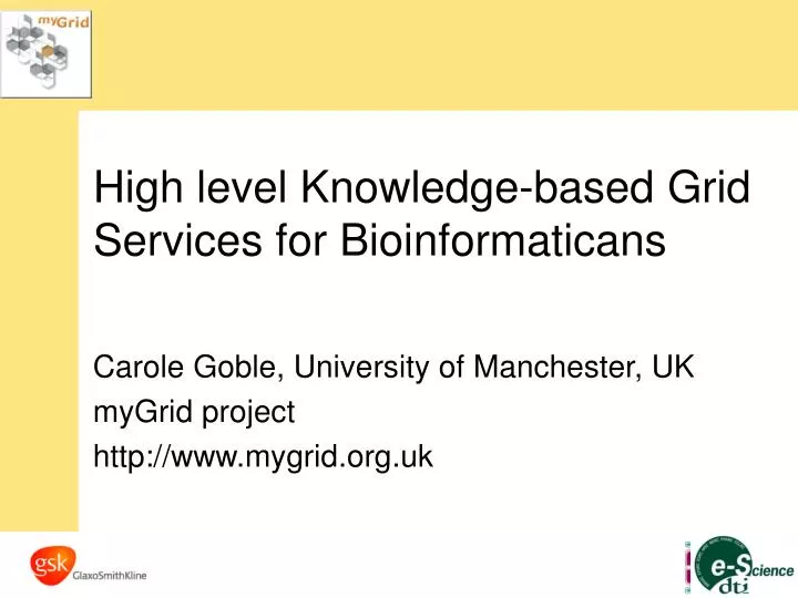 high level knowledge based grid services for bioinformaticans
