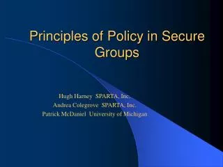 Principles of Policy in Secure Groups