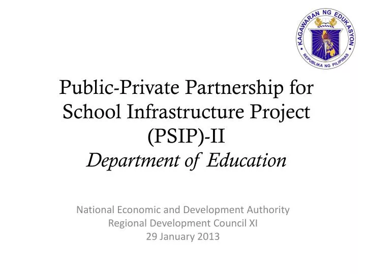 public private partnership for school infrastructure project psip ii department of education