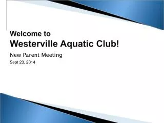 Welcome to Westerville Aquatic Club!
