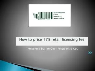How to price 17% retail licensing fee