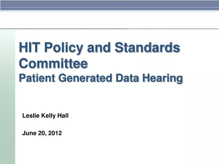 hit policy and standards committee patient generated data hearing