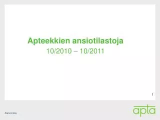 apteekkien ansiotilastoja 10 2010 10 2011