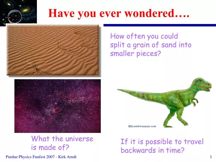 have you ever wondered