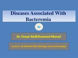 Diseases Associated With Bacteremia