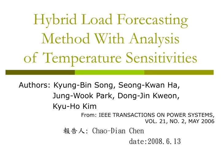 hybrid load forecasting method with analysis of temperature sensitivities