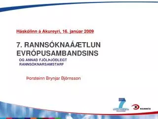 7 ranns kna tlun evr pusambandsins og anna fj l j legt ranns knarsamstarf