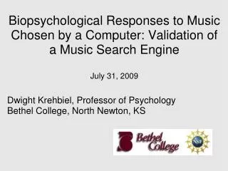 Dwight Krehbiel, Professor of Psychology Bethel College, North Newton, KS