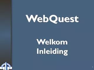 webquest welkom inleiding