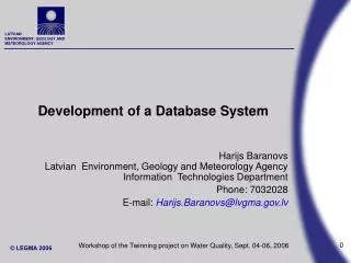 Development of a Database System