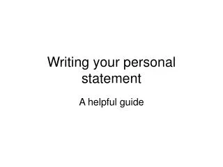 Writing your personal statement