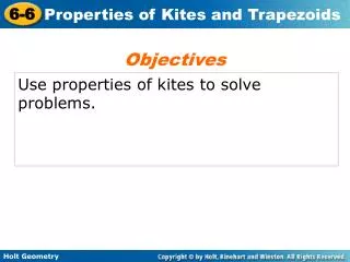 Use properties of kites to solve problems.