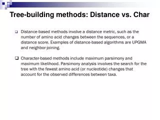 Tree-building methods: Distance vs. Char