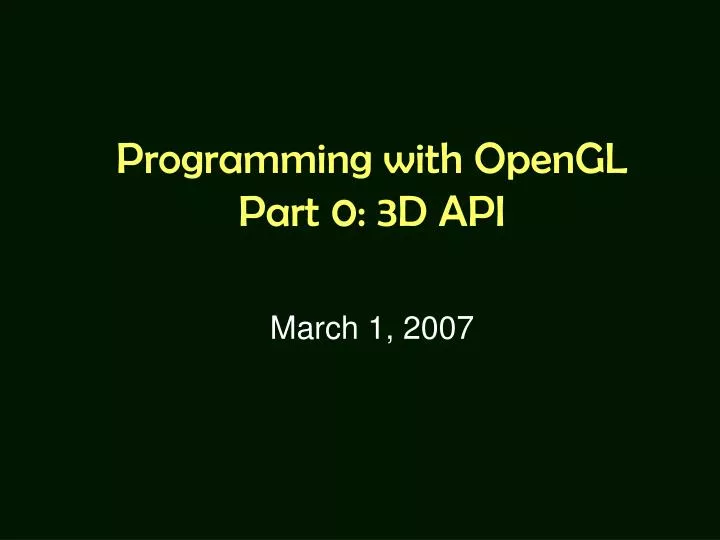 programming with opengl part 0 3d api