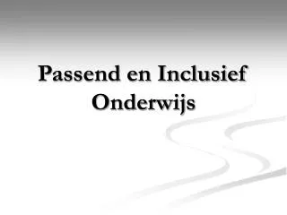 passend en inclusief onderwijs