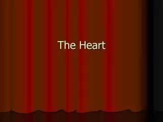 The Heart