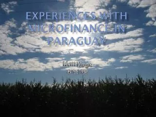 Experiences with microfinance in paraguay