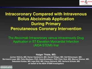 Intracoronary Compared with Intravenous Bolus Abciximab Application During Primary