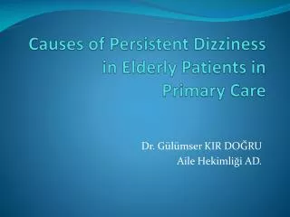 causes of persistent dizziness in elderly patients in primary care