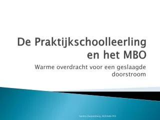 de praktijkschoolleerling en het mbo