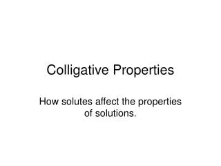 Colligative Properties