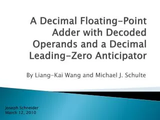 A Decimal Floating-Point Adder with Decoded Operands and a Decimal Leading-Zero Anticipator