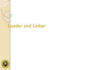 Loader and Linker