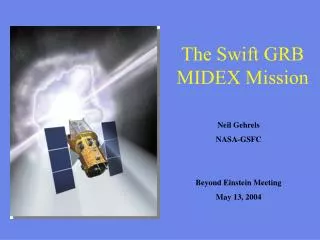 The Swift GRB MIDEX Mission