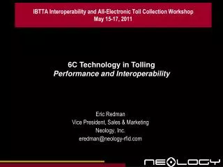 IBTTA Interoperability and All-Electronic Toll Collection Workshop May 15-17, 2011