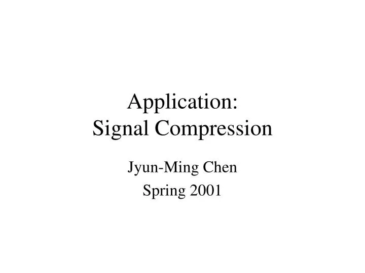 application signal compression