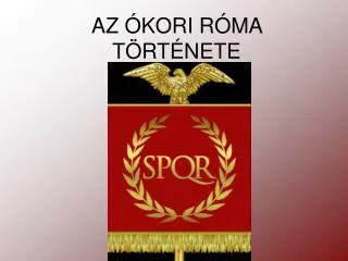 az kori r ma t rt nete