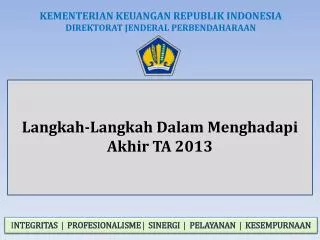 langkah langkah dalam menghadapi akhir ta 2013