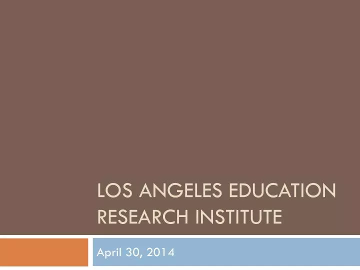 los angeles education research institute
