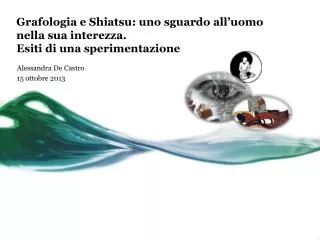 grafologia e shiatsu uno sguardo all uomo nella sua interezza esiti di una sperimentazione