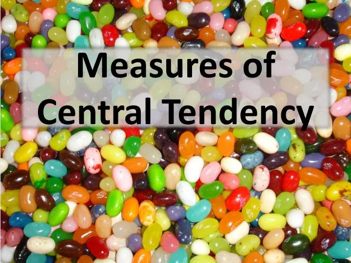 measures of central tendency