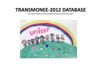 TRANSMONEE-2012 DATABASE