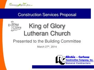 Construction Services Proposal King of Glory Lutheran Church