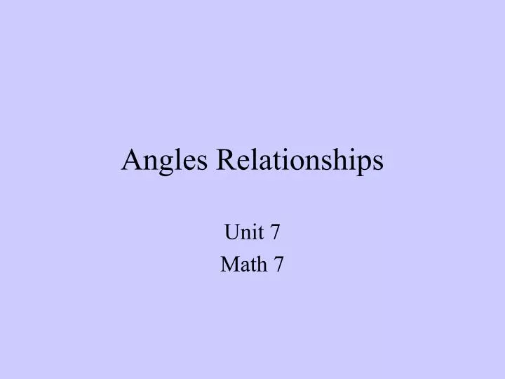 angles relationships