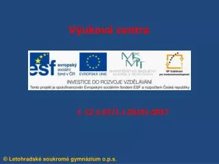 projekt cz 1 07 1 1 03 01 0057