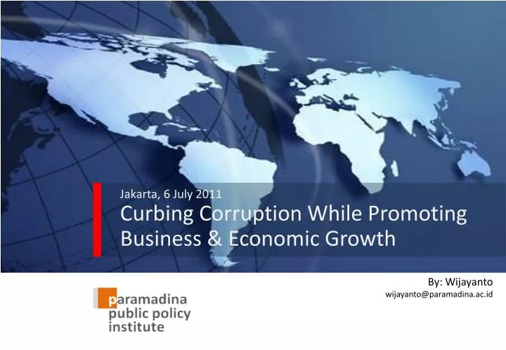 jakarta 6 july 2011 curbing corruption while promoting business economic growth