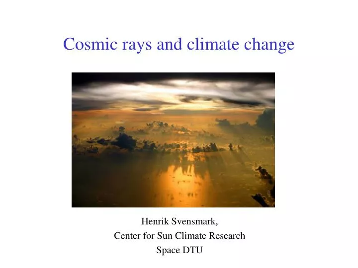 cosmic rays and climate change